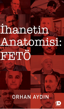 İhanetin Antomisi: Fetö