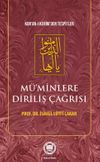 Mü'minlere Diriliş &Ccedil;ağrısı