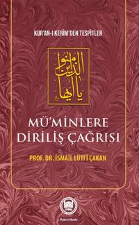 Mü'minlere Diriliş Çağrısı