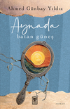Aynada Batan G&uuml;neş