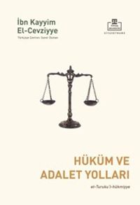 Hüküm ve Adalet Yolları & et-Turuku’l-hükmiyye