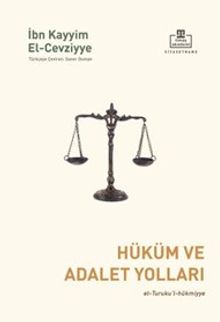 Hüküm ve Adalet Yolları & et-Turuku’l-hükmiyye