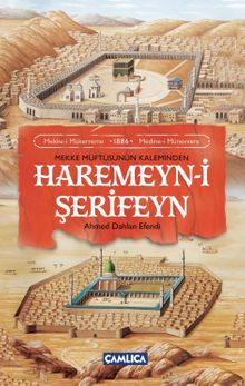 Mekke Müftüsünün Kaleminden Haremeyn-i Şerifeyn