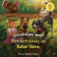 Şifa Köyü’nde Mart & Kırt Kırt Havuç’un Bahar Dansı