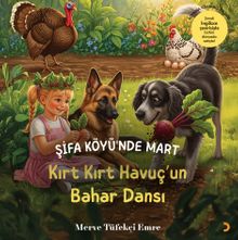 Şifa Köyü’nde Mart & Kırt Kırt Havuç’un Bahar Dansı