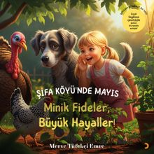 Şifa Köyü’nde Mayıs & Minik Fideler, Büyük Hayaller!