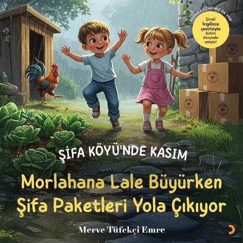 Şifa Köyü’nde Kasım & Morlahana Lale Büyürken Şifa Paketleri Yola Çıkıyor