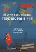 İki Savaş Arası Dönemde Türk Dış Politikası