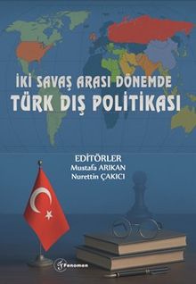 İki Savaş Arası Dönemde Türk Dış Politikası