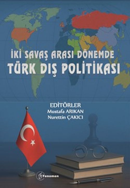 İki Savaş Arası Dönemde Türk Dış Politikası