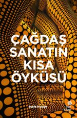 Çağdaş Sanatın Kısa Öyküsü
