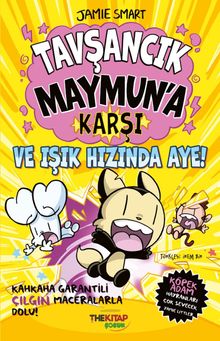 Tavşancık Maymun’a Karşı ve Işık Hızında Aye