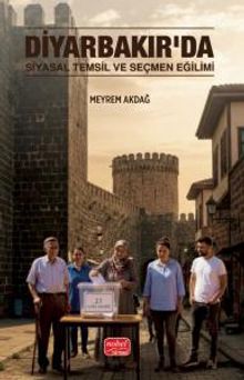 Diyarbakır’da Siyasal Temsil ve Seçmen Eğilimi