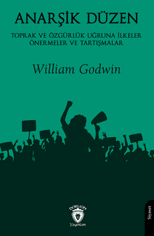 Anarşik DüzenToprak ve Özgürlük Uğruna İlkeler Önermeler ve Tartışmalar
