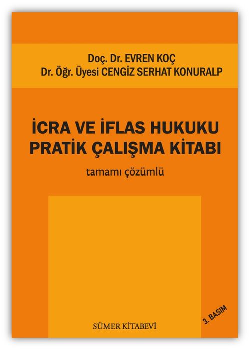 İcra ve İflas Hukuku Pratik Çalışma Kitabı