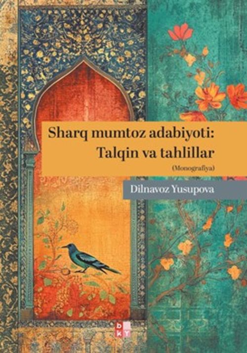 Sharq Mumtoz Adabiyot : Talqın va Tahlillar