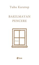 Bakılmayan Pencere