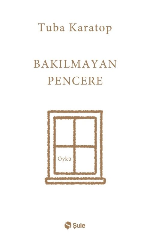 Bakılmayan Pencere