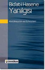 Bid'at-i Hasene Yanılgısı
