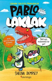 Pablo ile Laklak & Zaman Yolcusu Penguenler