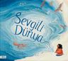 Sevgili Dünya (Ciltli)