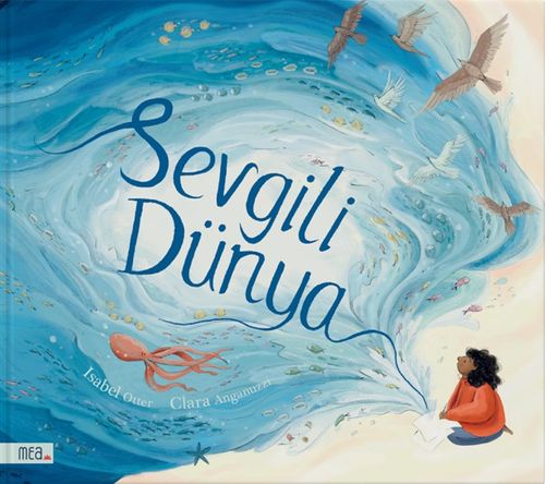 Sevgili Dünya (Karton Kapak)