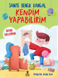 Kendim Yapabilirim / Odamı Topluyorum