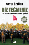 Biz Teğmeniz & TSK&rsquo;dan Atılma Olaylarının İ&ccedil;y&uuml;z&uuml;