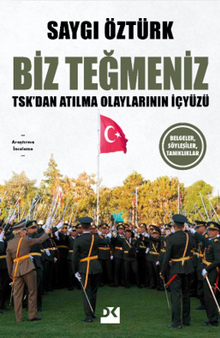 Biz Teğmeniz & TSK’dan Atılma Olaylarının İçyüzü