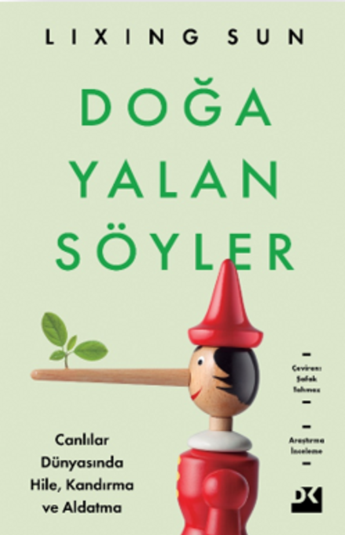 Doğa Yalan Söyler & Canlılar Dünyasında Hile, Kandırma ve Aldatma