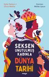 Seksen Unutulmuş Kadınla D&uuml;nya Tarihi