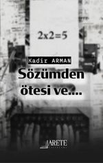 Sözümden Ötesi Ve..