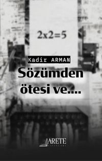 Sözümden Ötesi Ve..