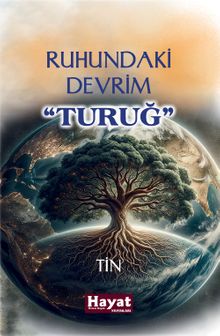 Ruhundaki Devrim & Turuğ