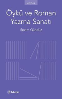 Öykü ve Roman Yazma Sanatı