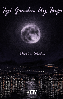 İyi Geceler Ay Işığı