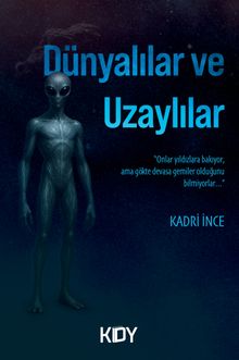 Dünyalılar ve Uzaylılar