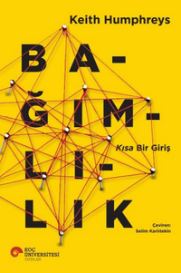 Bağımlılık & Kısa Bir Giriş