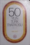 50 Yılın T&uuml;rk Tiyatrosu / 10-H-25