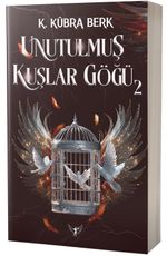 Unutulmuş Kuşlar Göğü 2 (Karton Kapak)