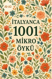 A1-A2 İtalyanca 1001 Mikro Öykü