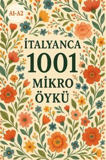 A1-A2 İtalyanca 1001 Mikro Öykü