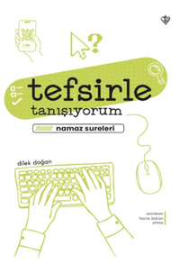 Tefsirle Tanışıyorum & Namaz Sureleri