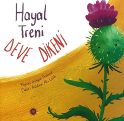 Hayal Treni Deve Dikeni