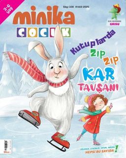 Minika Çocuk Aylık Çocuk Dergisi Sayı:108 Aralık 2025