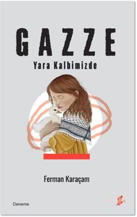 Gazze & Yara Kalbimizde