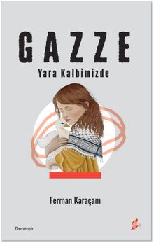 Gazze & Yara Kalbimizde