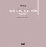 Şamlı Mihyar'ın Şarkıları  (1960-1961)