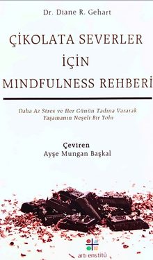 Çikolataseverler İçin Mindfulness Rehberi