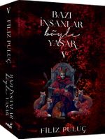 Bazı İnsanlar Böyle Yaşar 5 (Karton Kapak)
